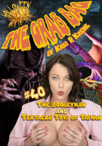 The Grab Bag #40 - The Boobeyman & Tentacle Toys of Taiwan